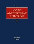 Grada Novinky v gastroenterologii a hepatologii III