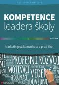 Grada Kompetence leadera koly - Marketingov komunikace v praxi kol