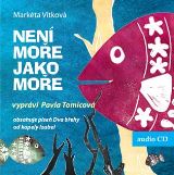 Vítková Markéta Není moře jako moře