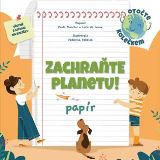 Drobek Zachraňte planetu: papír