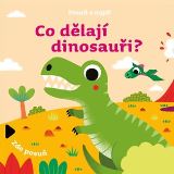 Drobek Posuň a najdi: Co dělají dinosauři?