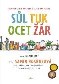 Leda Sůl, tuk, ocet, žár - Jak zvládnout základní prvky dobrého vaření
