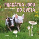 Pikola Prasátka jdou do světa