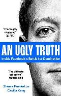 Frenkel Sheera An Ugly Truth : Inside Facebook´s Battle for Domination