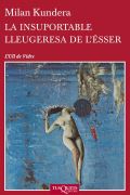 Tusquets La Insuportable Lleugeresa De L´esser
