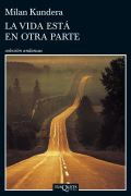 Tusquets La Vida Esta En Otra Parte