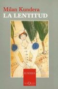 Tusquets La Lentitud