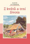 Akcent Z květů a trní života