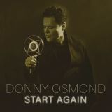 Osmond Donny Start Again
