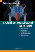 kolektiv autorů Anální spinocelulární karcinom