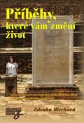 Blechová Zdenka Příběhy, které vám změní život