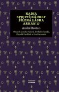 Academia Nadja, Spojité nádoby, Šílená láska, Arkán 17