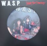 W.A.S.P. I Wanna Be Somebody (Limited Picture Disc)
