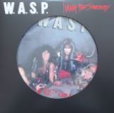 W.A.S.P. I Wanna Be Somebody (Limited Picture Disc)