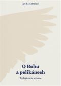 Biblion O Bohu a pelikánech