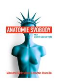 ichtaov Markta Anatomie svobody aneb V ivot mme na vbr