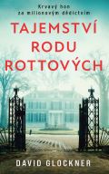 Glockner David Tajemství rodu Rottových