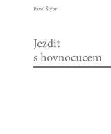 Štýbr Pavel Jezdit s hovnocucem