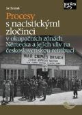 Bernek Jan Procesy s nacistickmi zloinci v okupanch znch Nmecka a jejich vliv na eskoslovenskou retribu