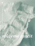 Protimluv Ještě pořád můžeme tančit