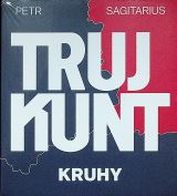 Sagitarius Petr Trujkunt II. Kruhy