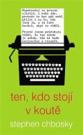 Slovart Ten, kdo stojí v koutě