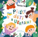 Král Robin Přišly děti z Ukrajiny
