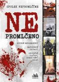 Cosmopolis Ne/Promlčeno - Divoké devadesátky, mafiánské popravy a skutečné zločiny, které mění osudy