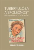 NLN - Nakladatelství Lidové noviny Tuberkulóza a společnost