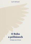 Biblion O Bohu a peliknech