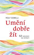 Pragma Umn dobe t - Hledte cestu ke tst? Tady jich najdete 52!