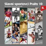 Foibos Slavní sportovci Prahy 10- II.díl