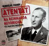 Ivanov Miroslav Atentt na Reinharda Heydricha