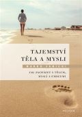 Malvern Tajemství těla a mysli