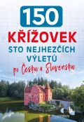 Universum 150 křížovek – Sto nejhezčích výletů po Česku a Slovensku