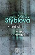 Šulc-Švarc Františka / Most sebevrahů