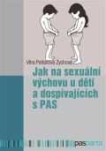 Pasparta Jak na sexuální výchovu u dětí a dospívajících s PAS