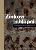 Pistorius & Olšanská Zinkoví chlapci