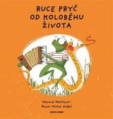 Cesta domů Ruce pryč od Koloběhu života