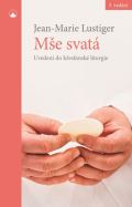 Karmelitnsk nakladatelstv Me svat - Uveden do kesansk liturgie