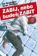 BB art Zabij, nebo bude zabit - Kniha druh