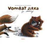 Papoušková Eva Vombat Jirka je statečný