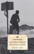 Academia Slovenské povstání bez mýtů a legend