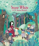 Milbourneová Anna Peep Inside a Fairy Tale Snow White and the Seven Dwarfs
