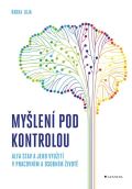 Grada Myšlení pod kontrolou - Alfa stav a jeho využití v pracovním a osobním životě