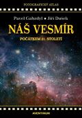 Dušek Jiří Náš vesmír počátkem 21. století