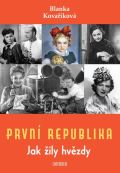 Universum První republika – Jak žily hvězdy
