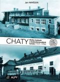 Alpy Praha Chaty Klubu českých a československých turistů ((1929-1938)