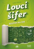 Grada Lovci šifer - Bojovky na ven