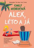 Metafora Alex, léto a já